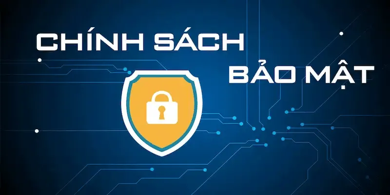 chính sách bảo mật Các thành phần thiết yếu trong chính sách bảo mật