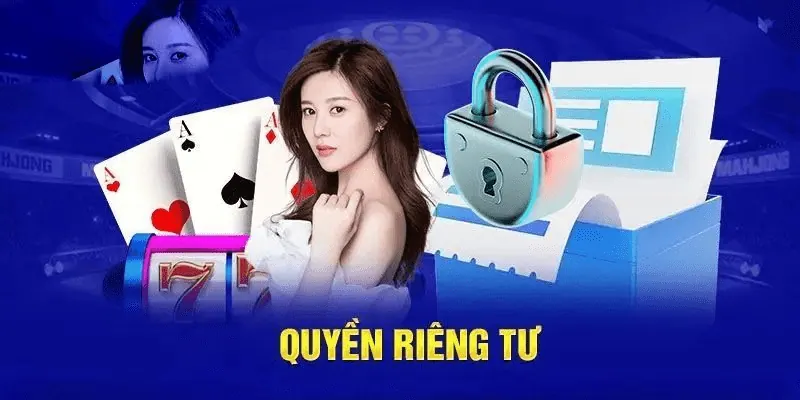 Quyền riêng tư Cách nhận biết kèo nhà cái tôn trọng quyền riêng tư