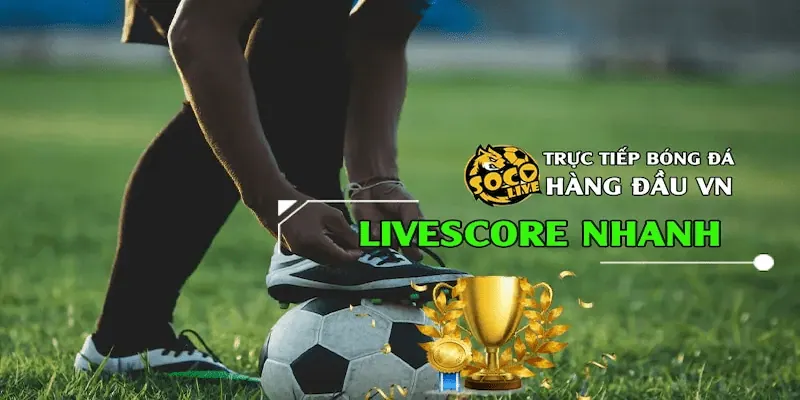 livescore Tại sao người chơi cá cược thể thao cần cập nhật Livescore theo thời gian thực?